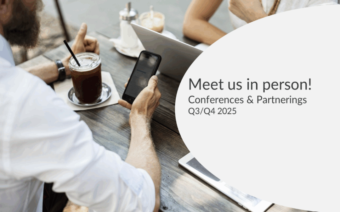 Meet us at Conferences and Partnerings